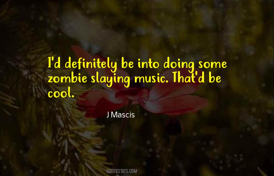 J Mascis Quotes #190194
