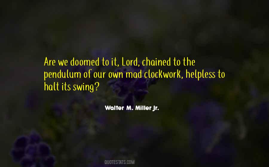 J R Miller Quotes #5868