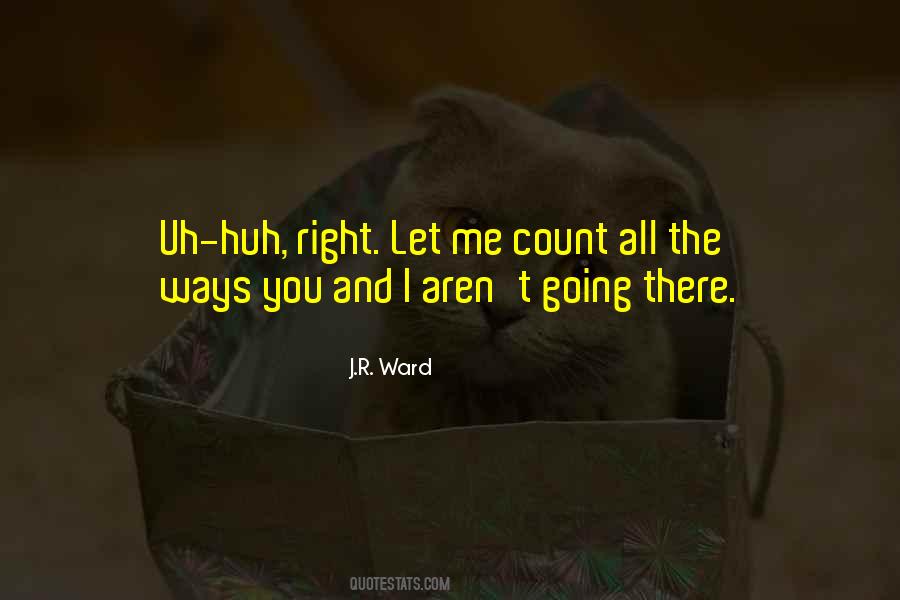 J R Ward Quotes #116385