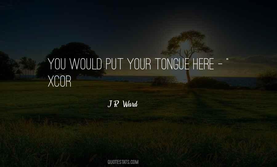 J R Ward Quotes #135426