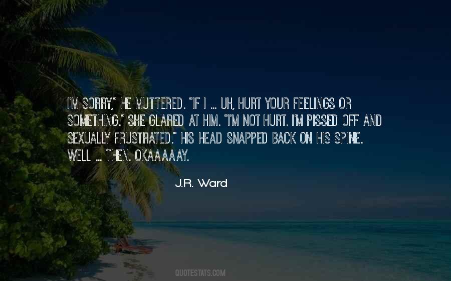 J R Ward Quotes #191294