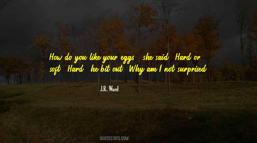 J R Ward Quotes #4823