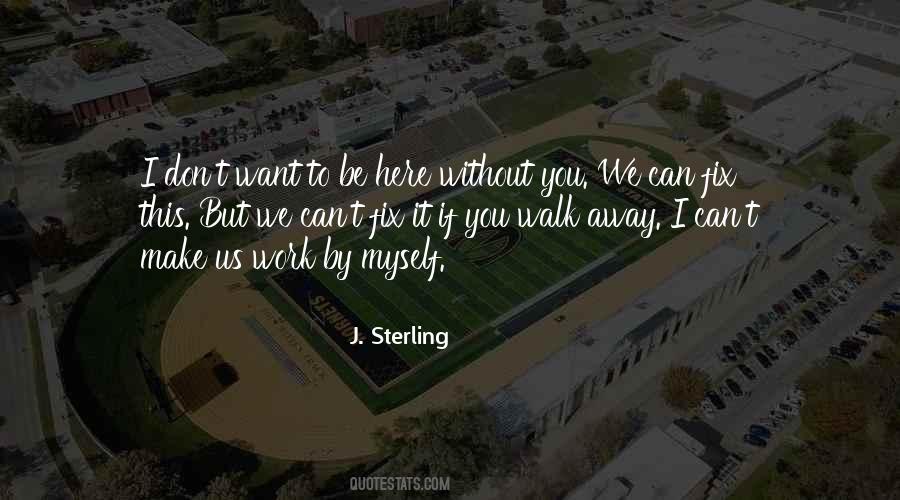 J Sterling Quotes #414016