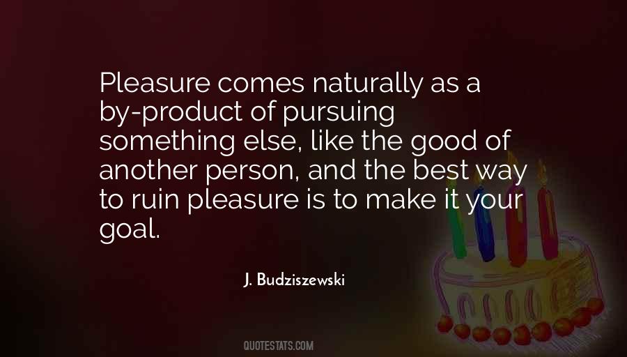 J. Budziszewski Quotes #116855