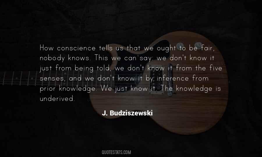 J. Budziszewski Quotes #1723401