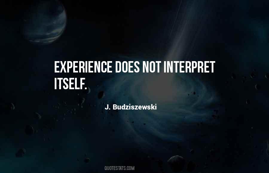 J. Budziszewski Quotes #752681