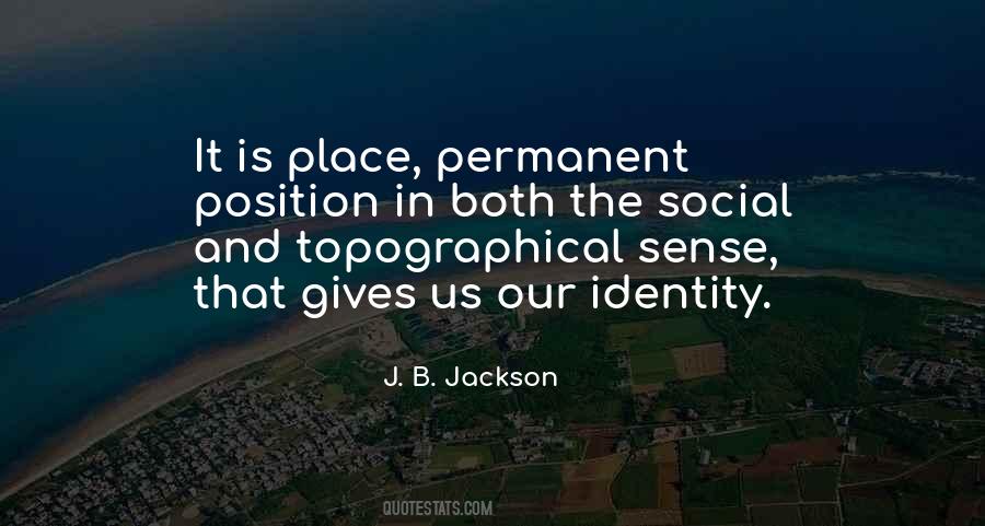 J.b. Jackson Quotes #1529564