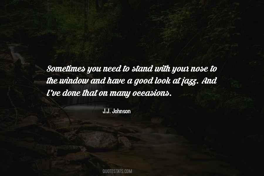 J.j. Johnson Quotes #344601