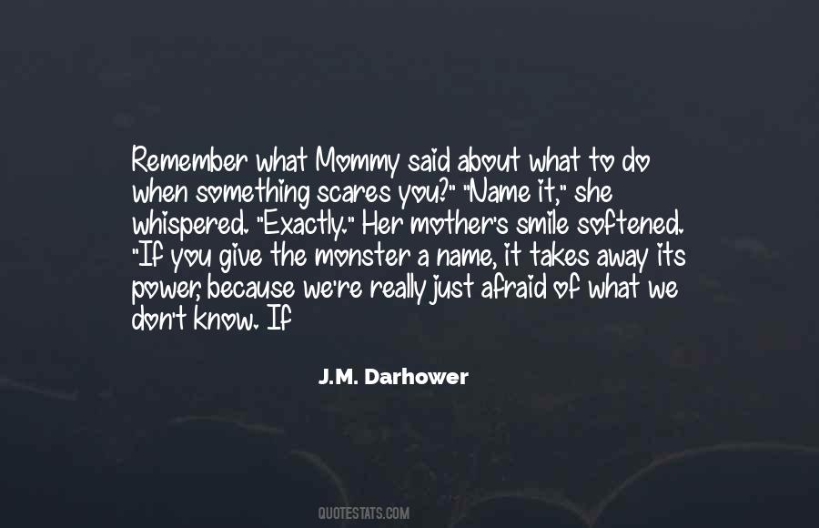J.m. Darhower Quotes #138207