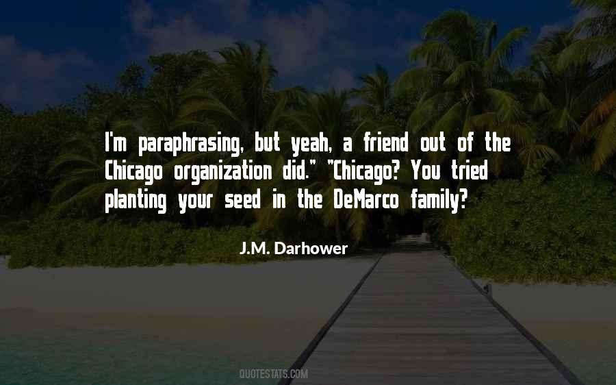 J.m. Darhower Quotes #342035