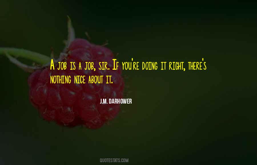 J.m. Darhower Quotes #447708