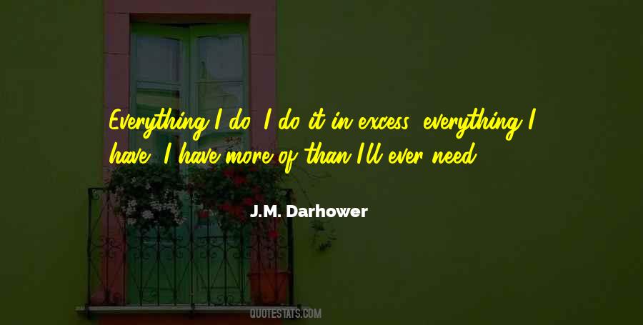 J.m. Darhower Quotes #453534