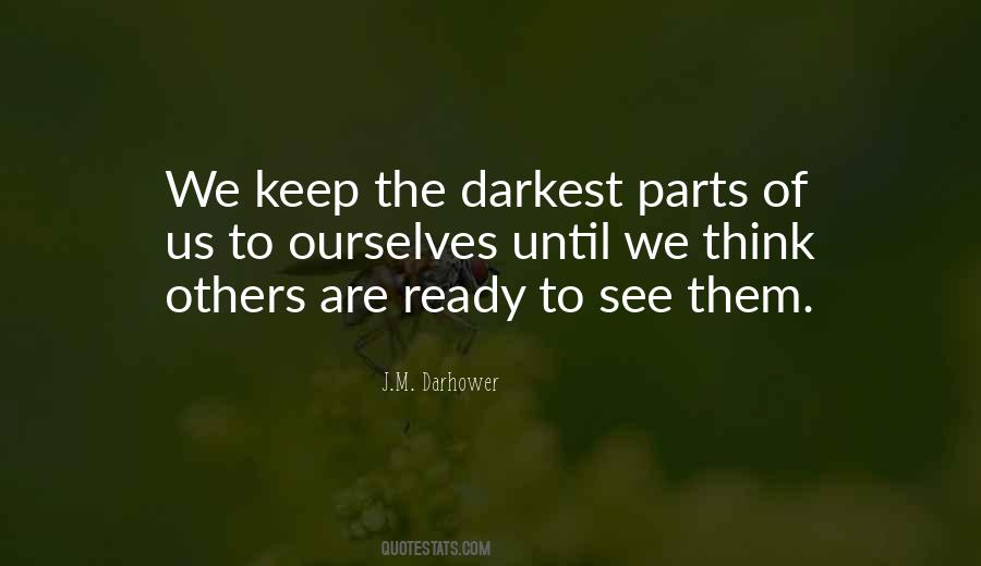 J.m. Darhower Quotes #89209