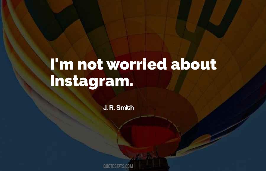 J.r. Smith Quotes #244447