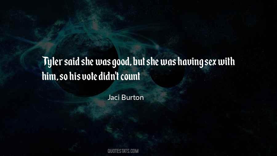 Jaci Burton Quotes #53927