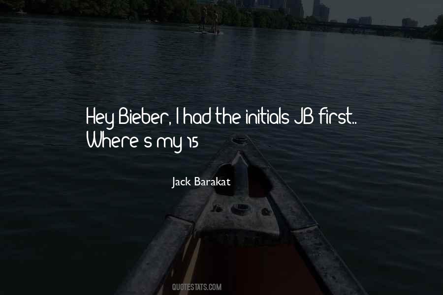 Jack Barakat Quotes #245481