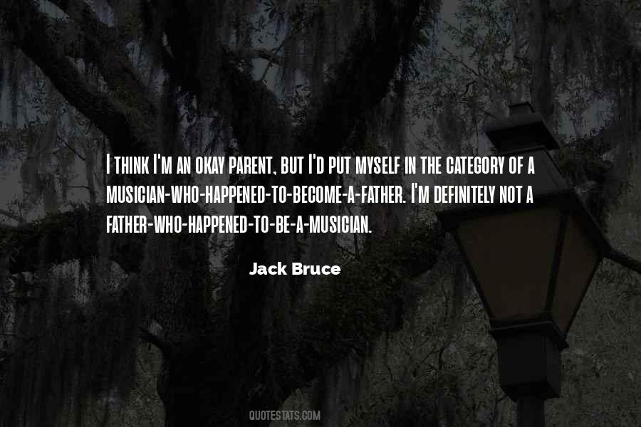 Jack Bruce Quotes #1355245