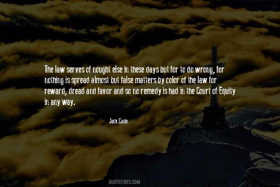 Jack Cade Quotes #1144720