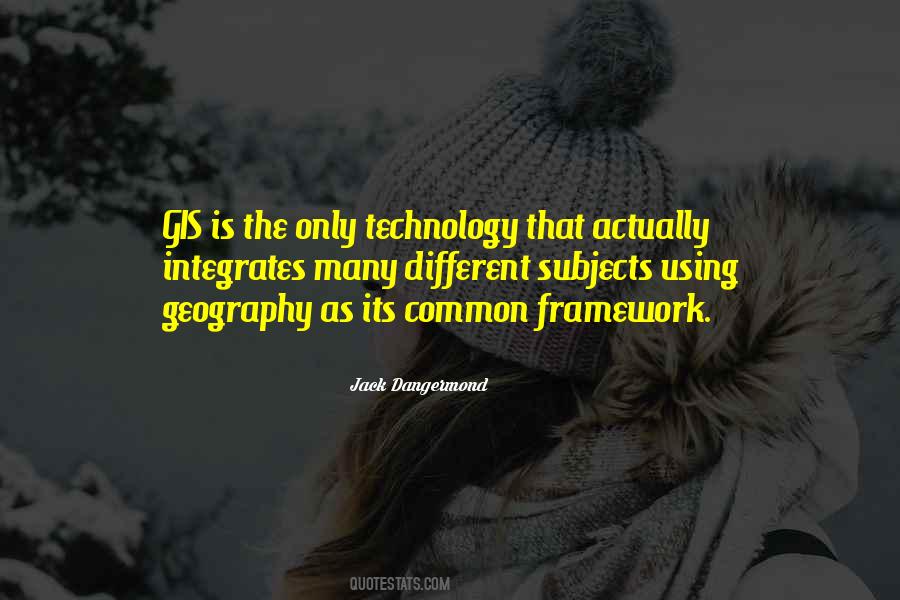 Jack Dangermond Quotes #1555989