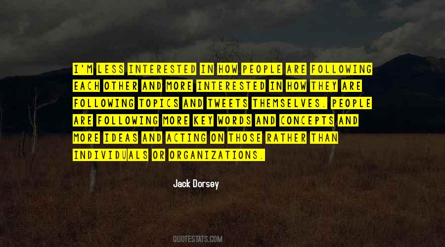 Jack Dorsey Quotes #1439645