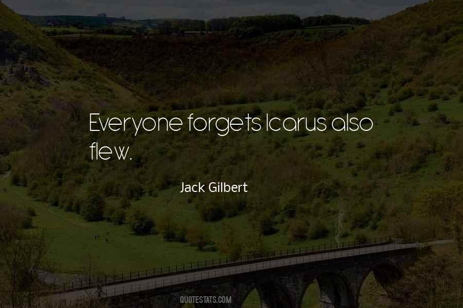 Jack Gilbert Quotes #1512909