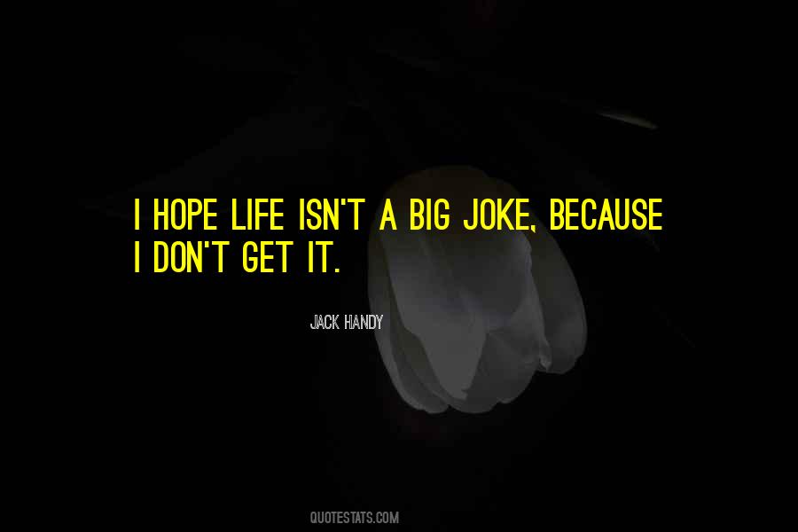 Jack Handy Quotes #969561