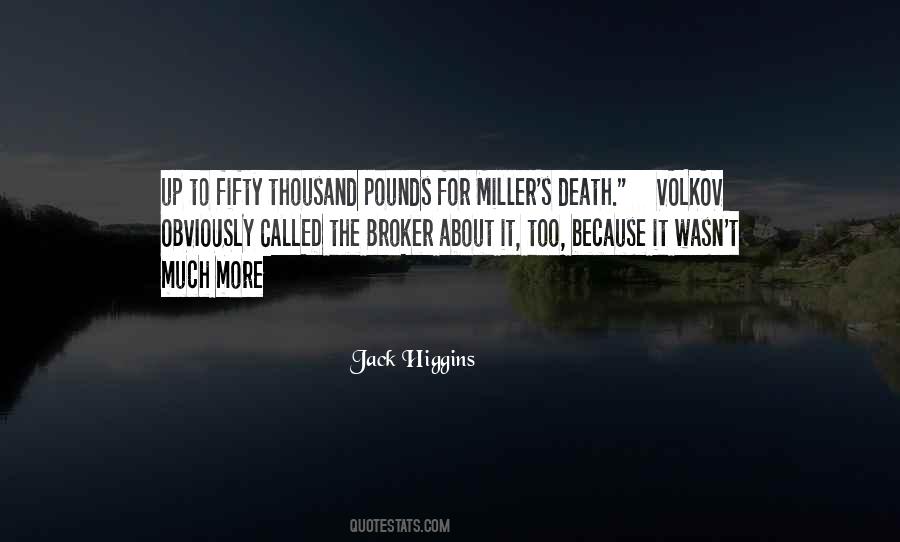 Jack Higgins Quotes #1431892