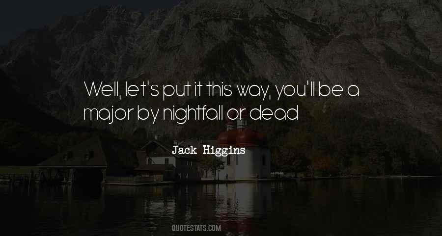 Jack Higgins Quotes #1516526