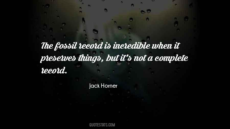Jack Horner Quotes #1142418