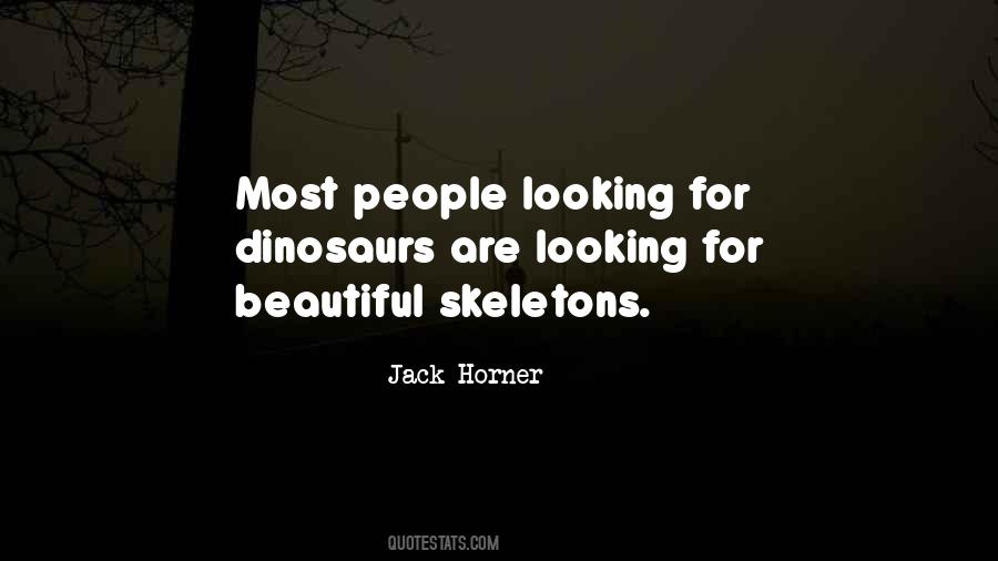 Jack Horner Quotes #1682062