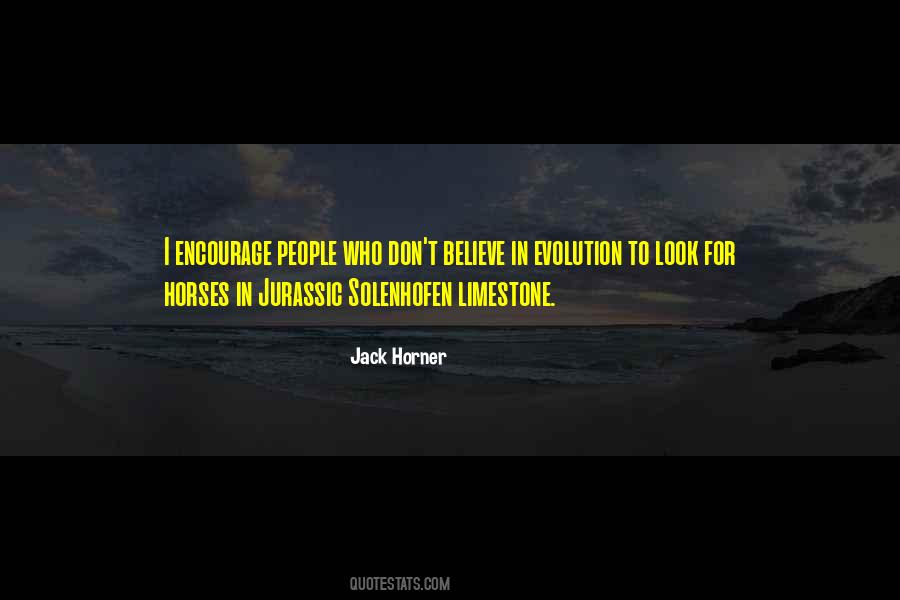 Jack Horner Quotes #663849