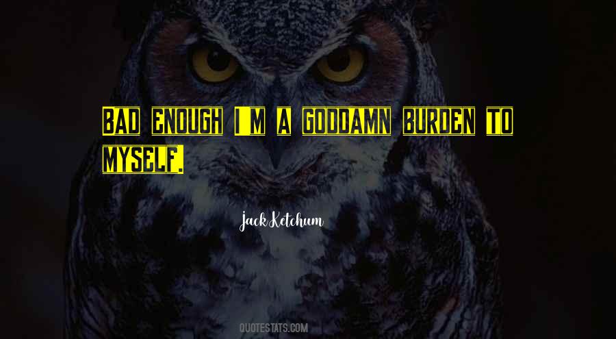 Jack Ketchum Quotes #546537