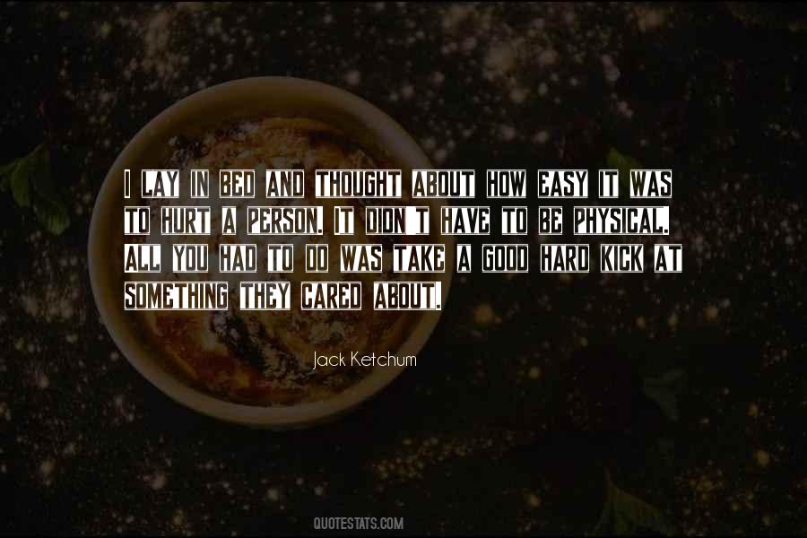 Jack Ketchum Quotes #951868