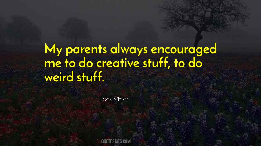Jack Kilmer Quotes #428246
