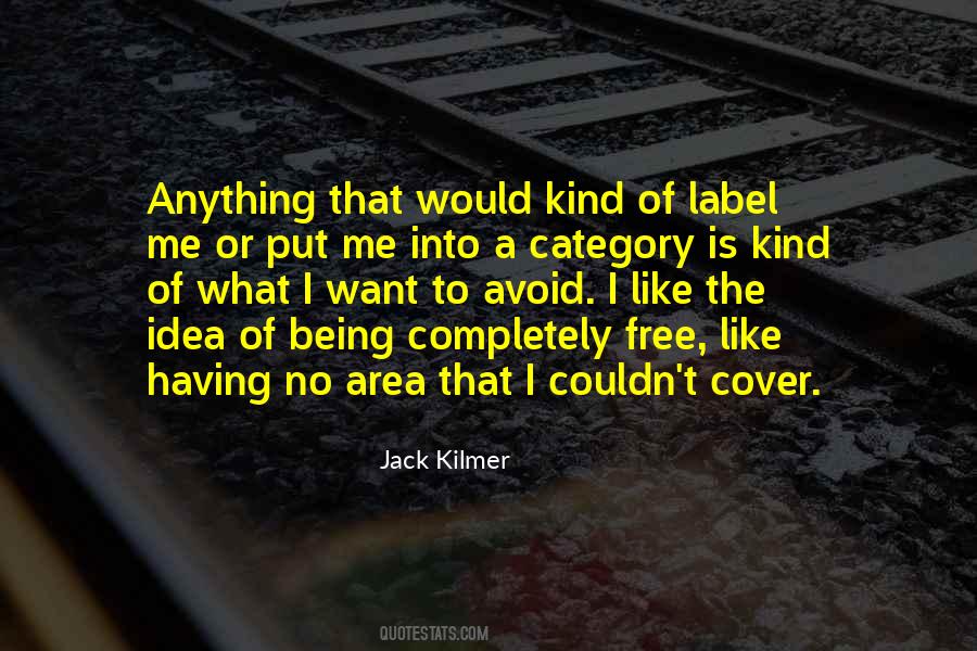 Jack Kilmer Quotes #728062