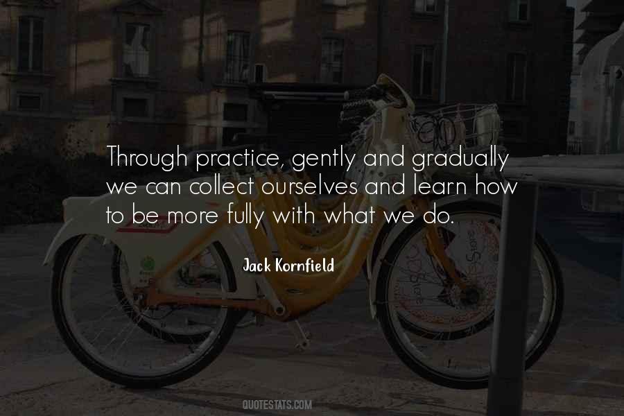 Jack Kornfield Quotes #259286