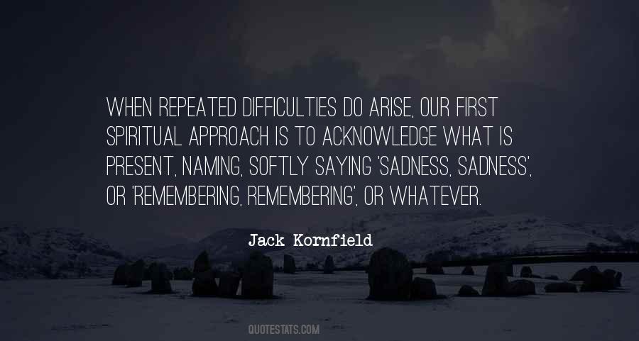 Jack Kornfield Quotes #444754