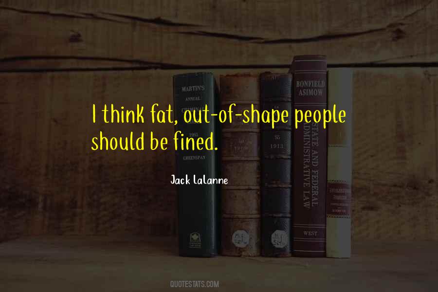 Jack Lalanne Quotes #302146