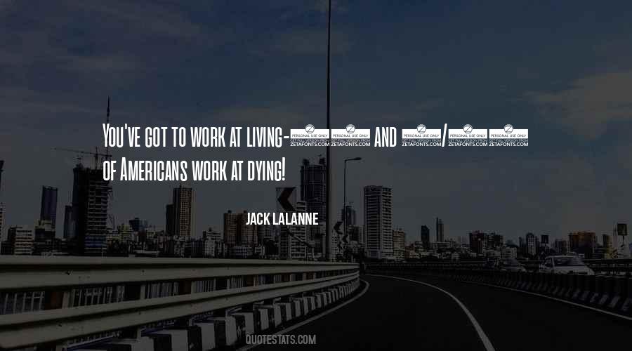 Jack Lalanne Quotes #357389