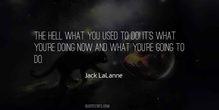 Jack Lalanne Quotes #55149