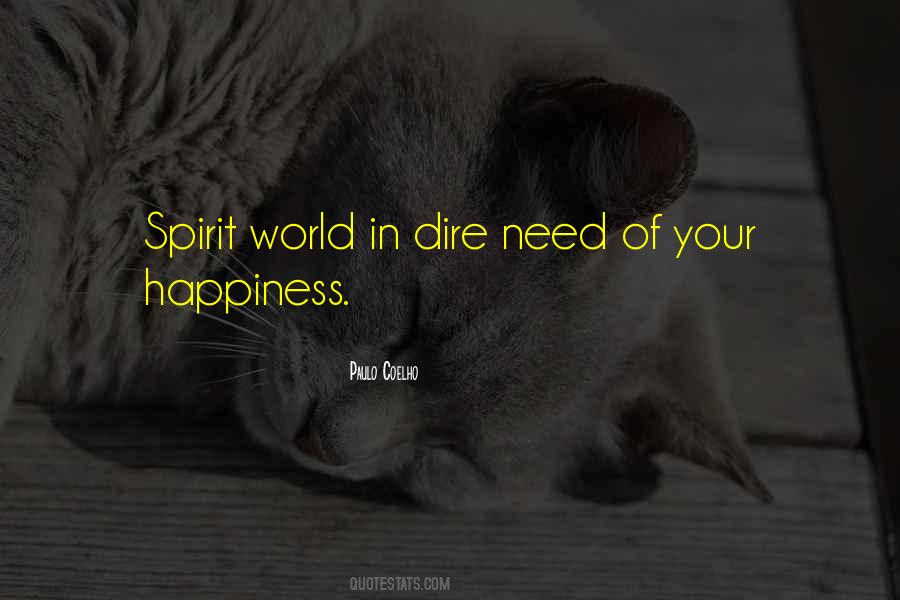 Quotes About Spirit World #1425509