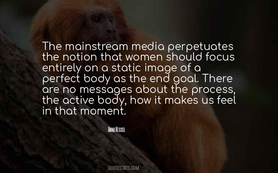 Quotes About Mainstream Media #1772294