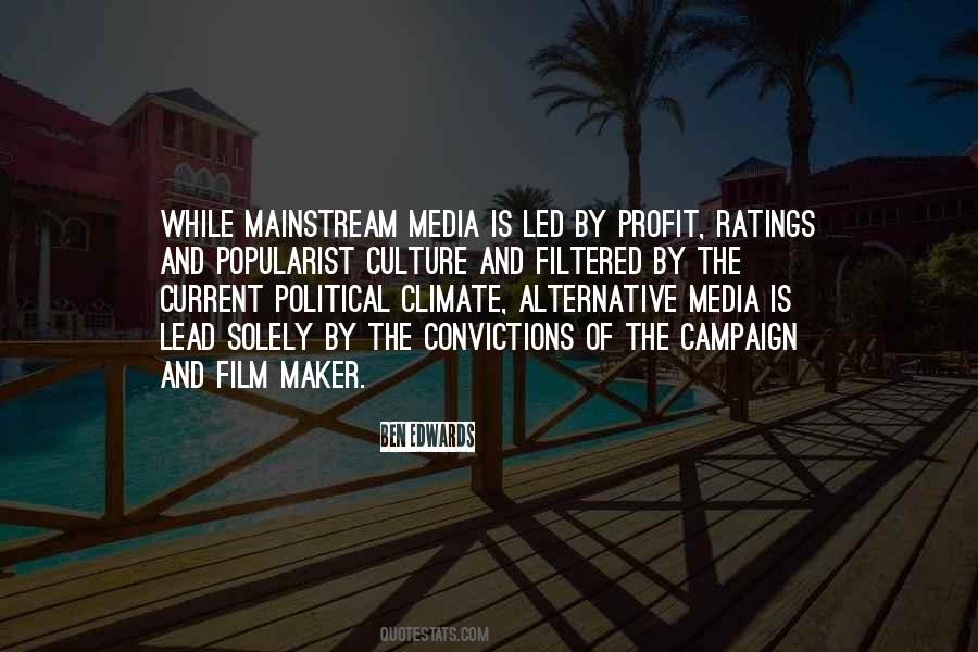 Quotes About Mainstream Media #777520