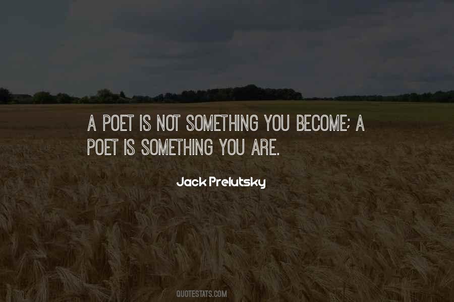 Jack Prelutsky Quotes #1685482