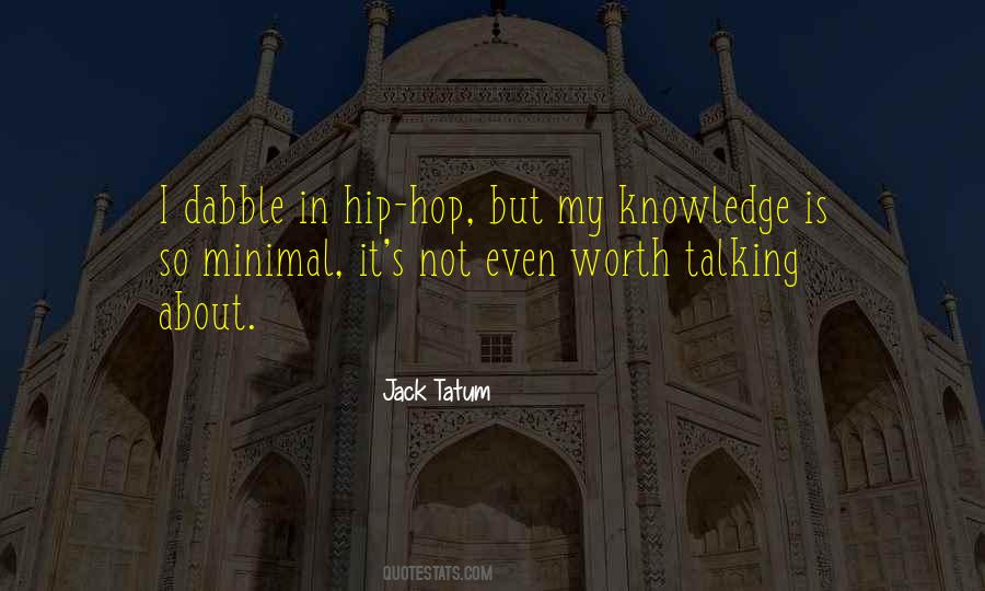 Jack Tatum Quotes #1472979