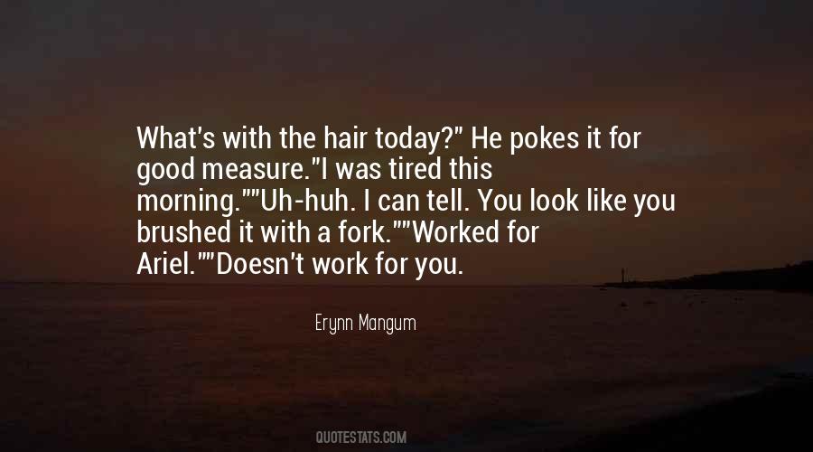 Quotes About Hair #1849549