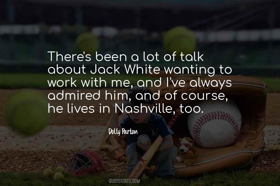 Jack White Quotes #1478487