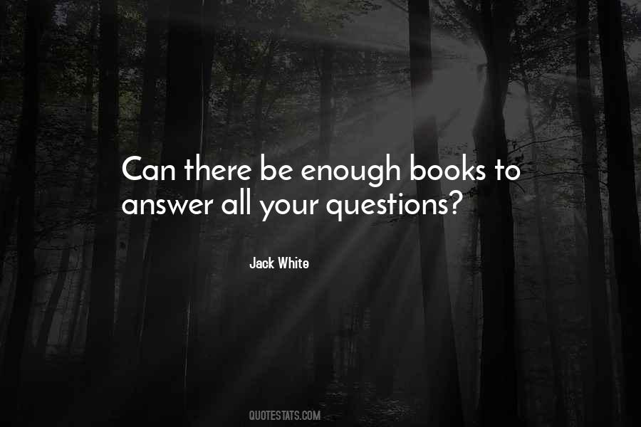 Jack White Quotes #229717