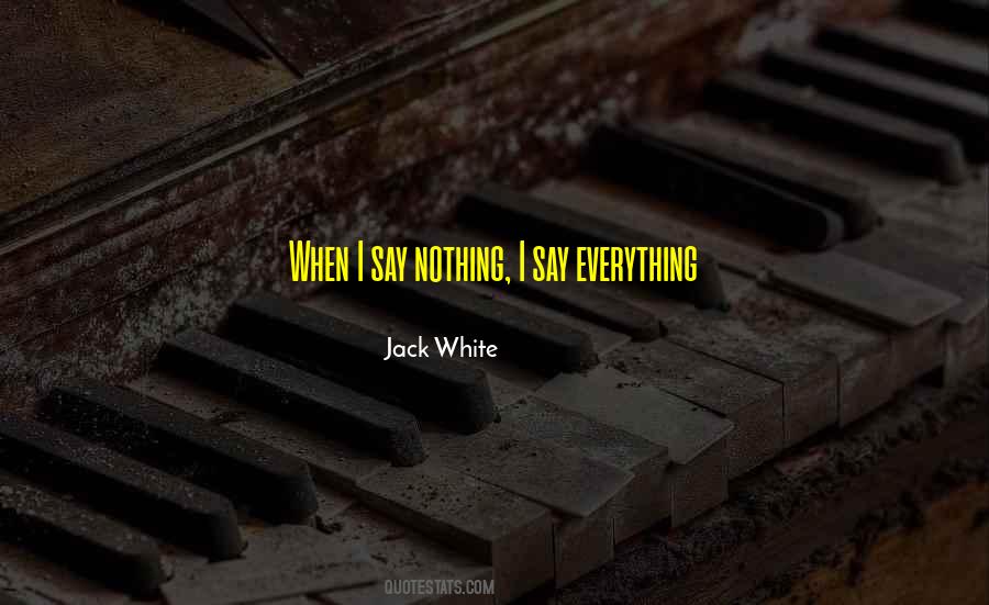 Jack White Quotes #323286