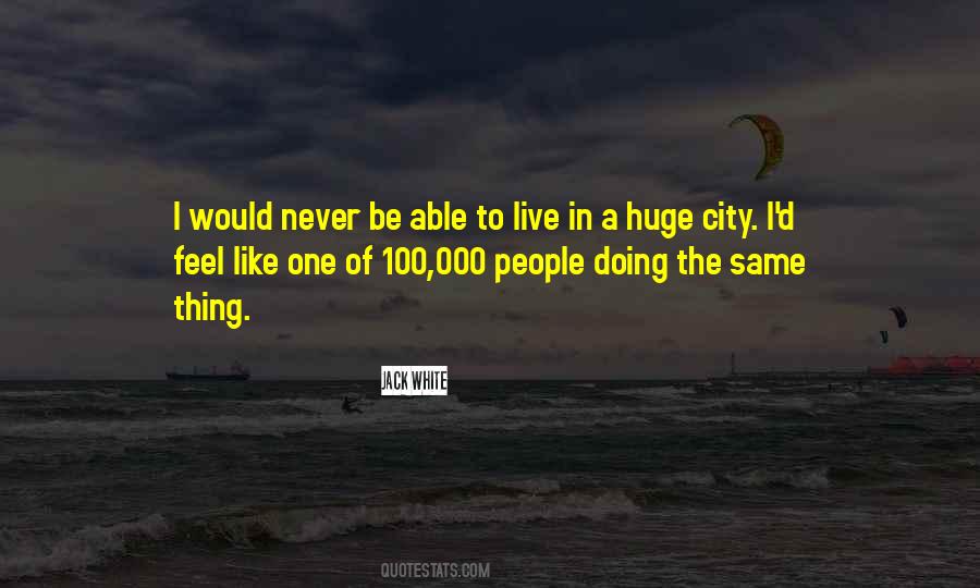 Jack White Quotes #590870
